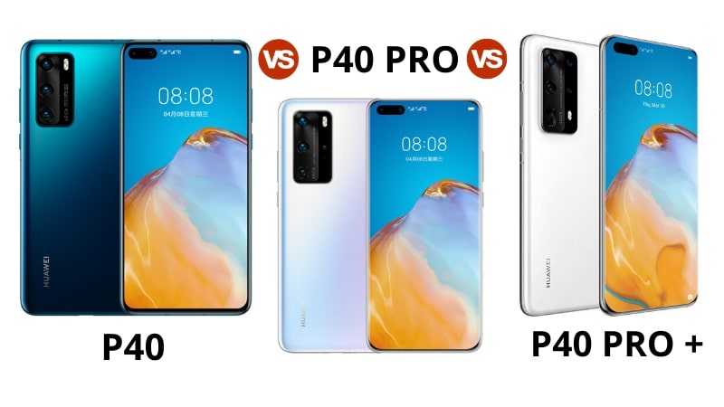 Huawei P40 vs P40 Pro vs P40 Pro+
