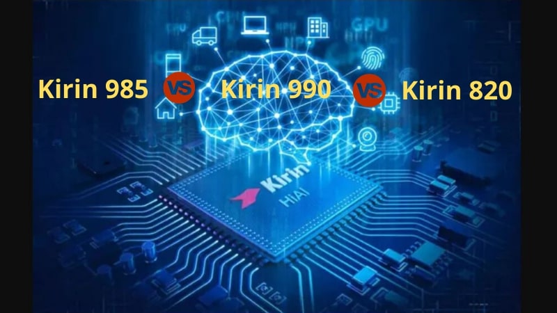 Kirin 985 vs Kirin 990 5G vs Kirin 820 5G