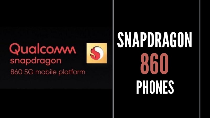 Snapdragon 860 phones