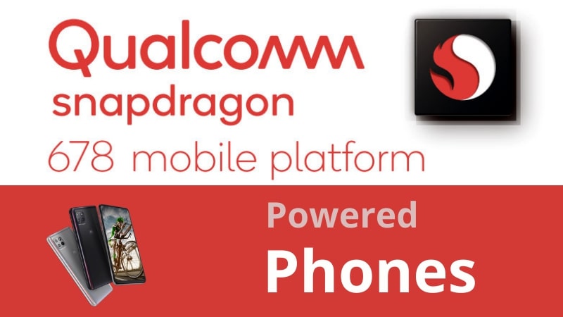 Snapdragon 678 Phones