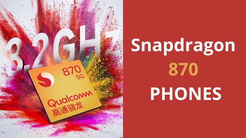 snapdragon 870 phones