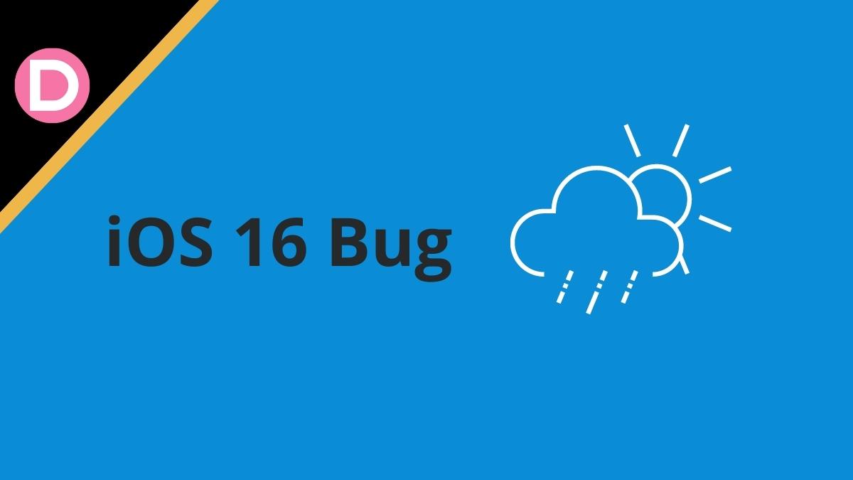 iOS 16 Weather bug