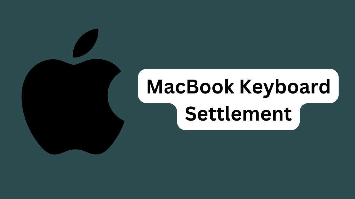 MacBook Keyboard Settlement