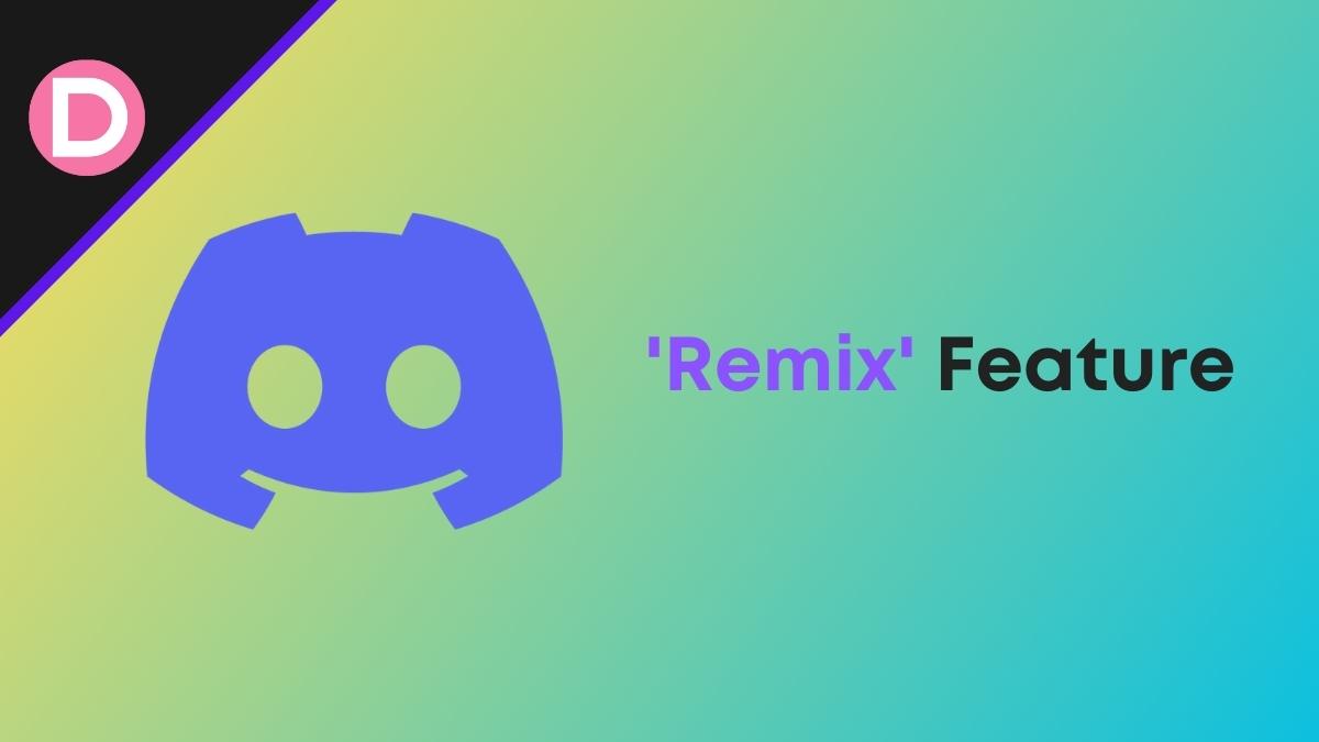 Remix Feature Discord