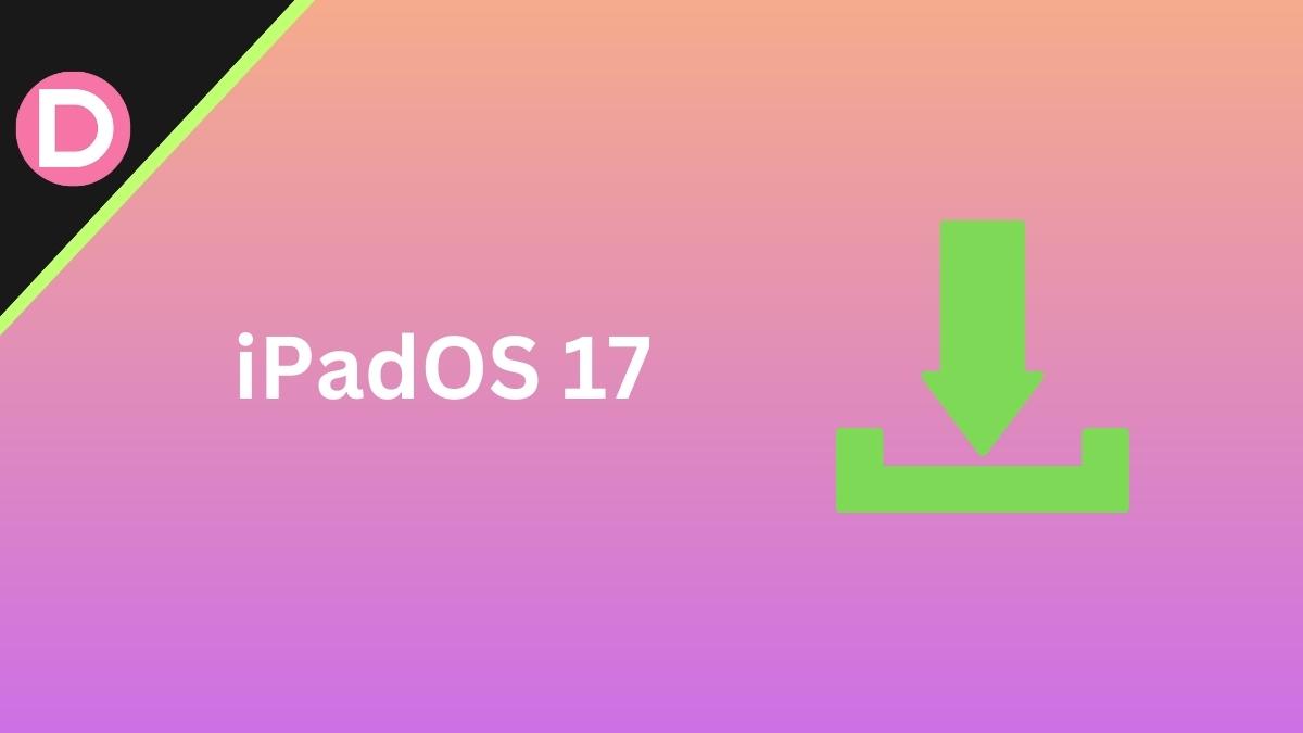 install iPadOS 17