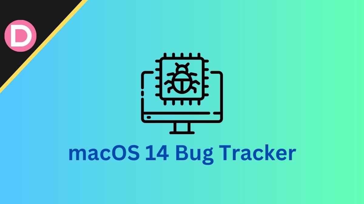 macOS 14 Bug Tracker