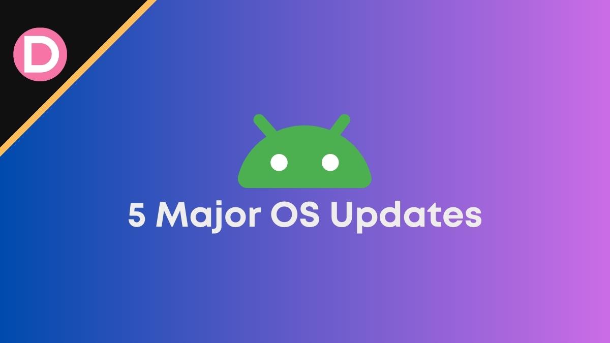 Pixel 8, Pro, 5 Major OS updates