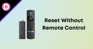 Ways Reset Fire Stick Without Remote