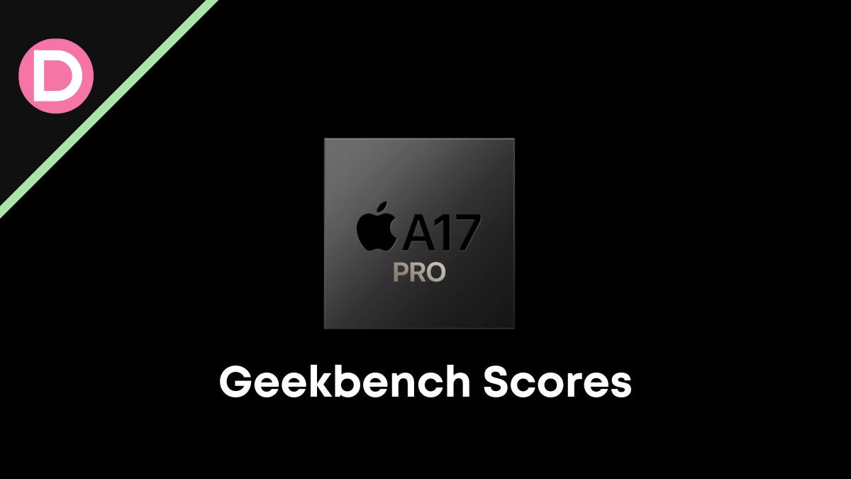 A17 Pro Geekbench Scores
