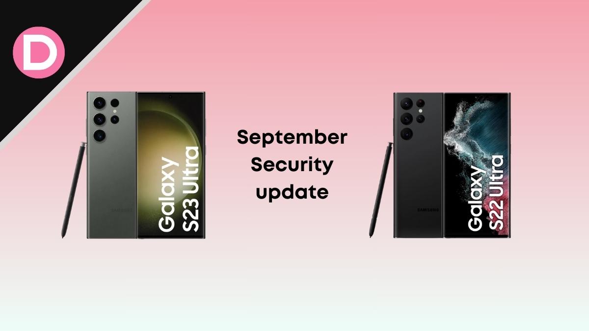 Galaxy S23 S22 series September security update USA