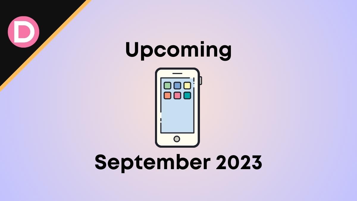 Upcoming Smartphones September 2023