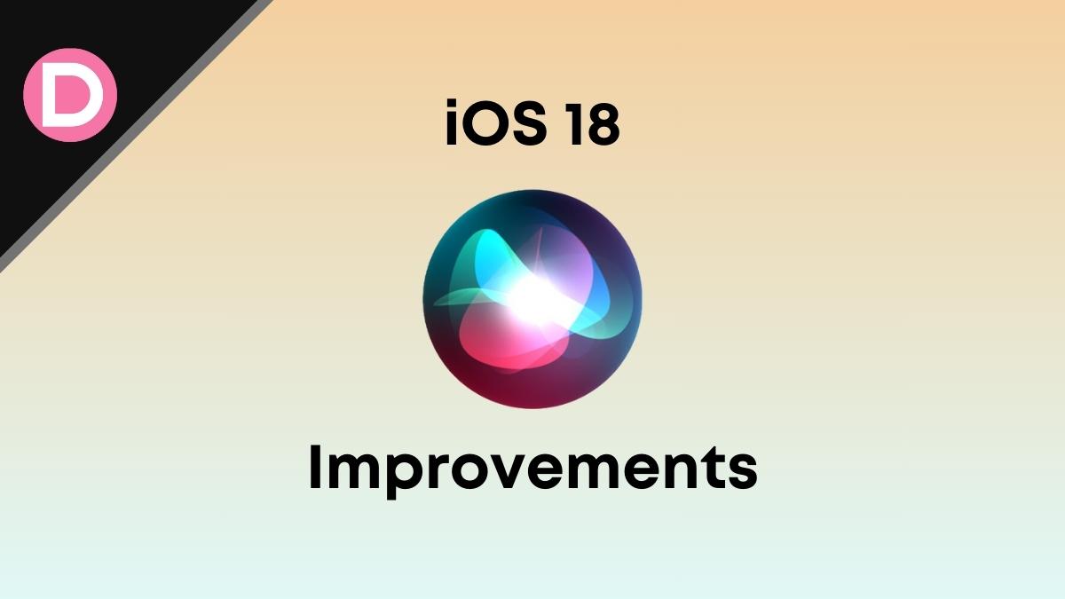 iOS 18 could improve Siri