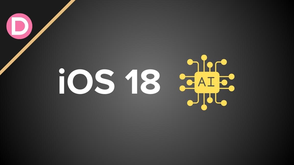iOS 18 May Introduce AI features iPhone 16 Series