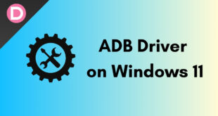 How to Download and Install ADB Driver on Windows 11
