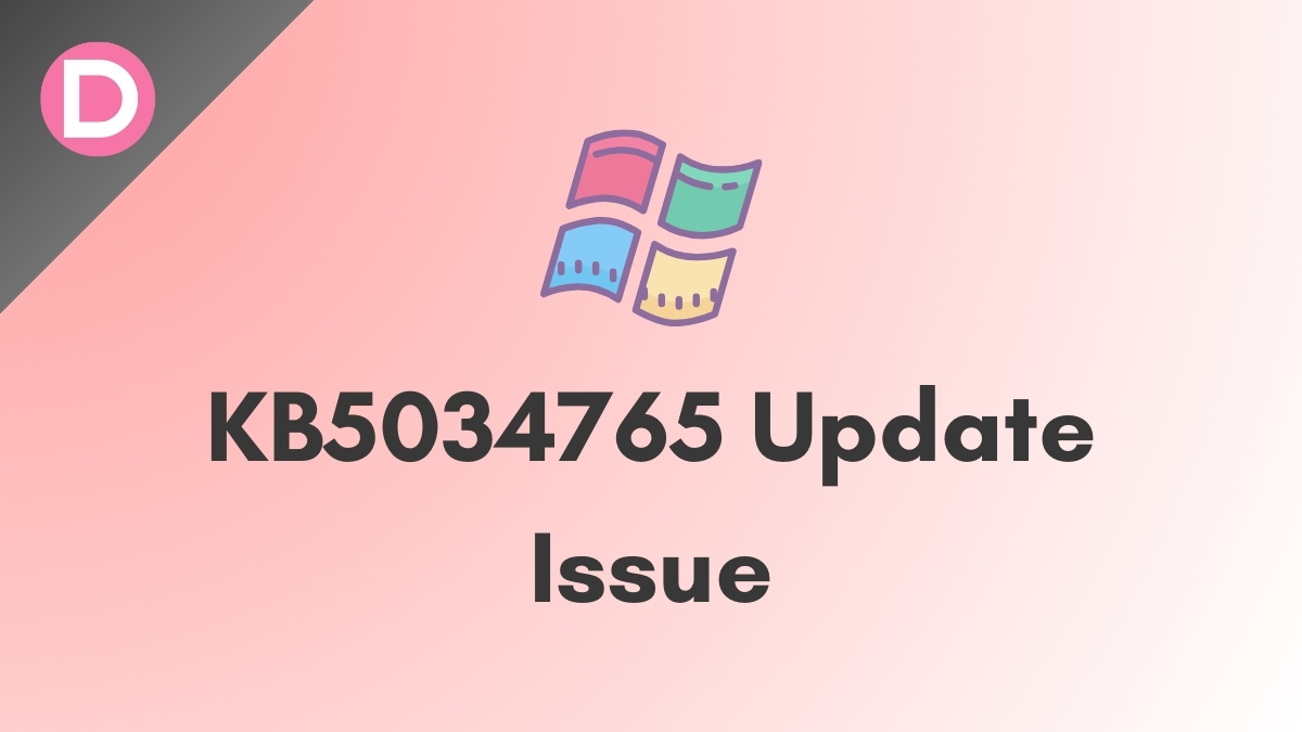 KB5034765 Update issues