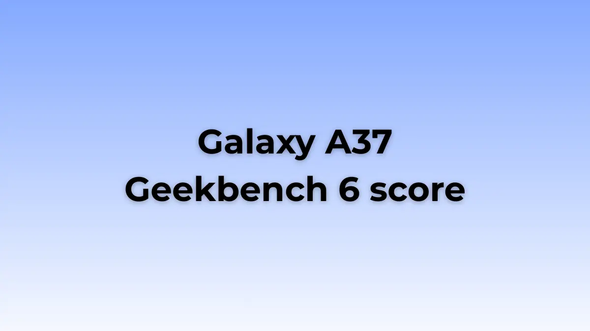 Galaxy A37 Geekbench benchmark reveals Exynos 1480 upgrade and much-needed performance jump
