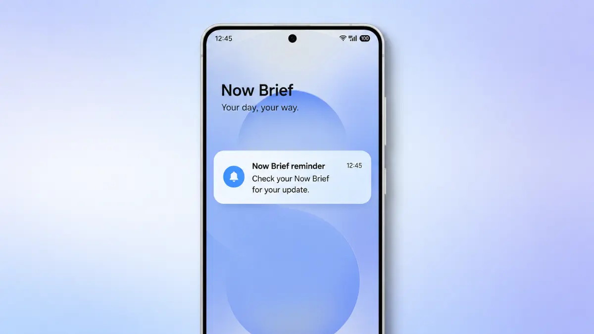 Samsung prepares missed notification reminders for Now Brief in One UI 9